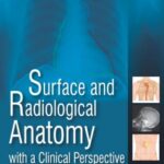 خرید و دانلود نسخه کامل کتاب Surface and Radiological Anatomy with a Clinical Perspective