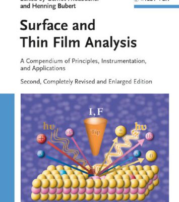 خرید و دانلود نسخه کامل کتاب Surface and Thin Film Analysis: A Compendium of Principles, Instrumentation, and Applications