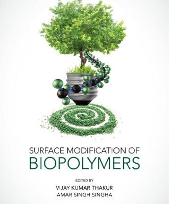 خرید و دانلود نسخه کامل کتاب Surface Modification of Biopolymers
