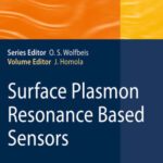 خرید و دانلود نسخه کامل کتاب Surface Plasmon Resonance Based Sensors