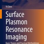 خرید و دانلود نسخه کامل کتاب Surface Plasmon Resonance Imaging: Basic Theory and Practical Methodology