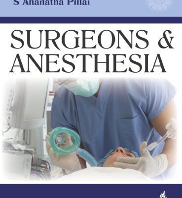 خرید و دانلود نسخه کامل کتاب Surgeons and Anesthesia