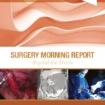 خرید و دانلود نسخه کامل کتاب Surgery Morning Report: Beyond the Pearls
