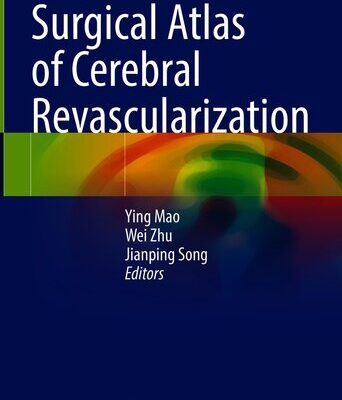 خرید و دانلود نسخه کامل کتاب Surgical Atlas of Cerebral Revascularization