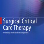 خرید و دانلود نسخه کامل کتاب Surgical critical care therapy: a clinically oriented practical approach