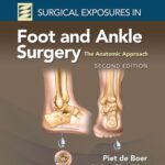 خرید و دانلود نسخه کامل کتاب Surgical Exposures in Foot and Ankle Surgery: The Anatomic Approach, 2e