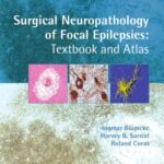 خرید و دانلود نسخه کامل کتاب Surgical Neuropathology of Focal Epilepsies