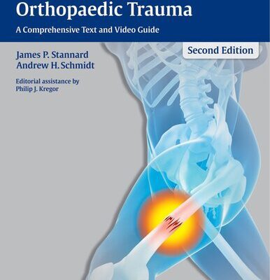 خرید و دانلود نسخه کامل کتاب Surgical Treatment of Orthopaedic Trauma: A Comprehensive Text and Video Guide