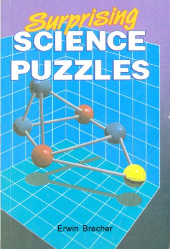 خرید و دانلود نسخه کامل کتاب Surprising Science Puzzles_68be49fbe150d.jpeg خرید و دانلود نسخه کامل کتاب Surprising Science Puzzles