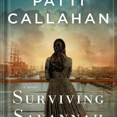 خرید و دانلود نسخه کامل کتاب Surviving Savannah by Patti Callahan