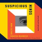 خرید و دانلود نسخه کامل کتاب Suspicious Minds: How Culture Shapes Madness