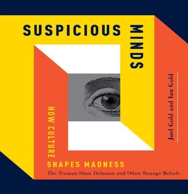خرید و دانلود نسخه کامل کتاب Suspicious Minds: How Culture Shapes Madness