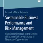 خرید و دانلود نسخه کامل کتاب Sustainable Business Performance and Risk Management: Risk Assessment Tools in the Context of Business Risk Levels Related to Threats and Opportunities
