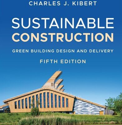 خرید و دانلود نسخه کامل کتاب Sustainable Construction: Green Building Design and Delivery