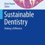 خرید و دانلود نسخه کامل کتاب Sustainable Dentistry: Making a Difference