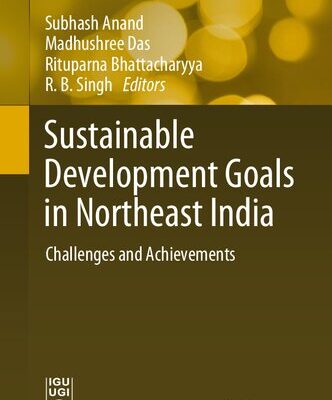 خرید و دانلود نسخه کامل کتاب Sustainable Development Goals in Northeast India: Challenges and Achievements