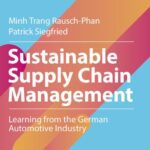 خرید و دانلود نسخه کامل کتاب Sustainable Supply Chain Management: Learning from the German Automotive Industry