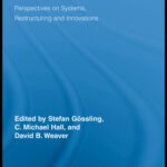 خرید و دانلود نسخه کامل کتاب Sustainable Tourism Futures: Perspectives on Systems, Restructuring and Innovations (Routledge Advances in Tourism)
