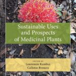 خرید و دانلود نسخه کامل کتاب Sustainable Uses and Prospects of Medicinal Plants