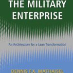 خرید و دانلود نسخه کامل کتاب Sustaining the Military Enterprise: An Architecture for a Lean Transformation