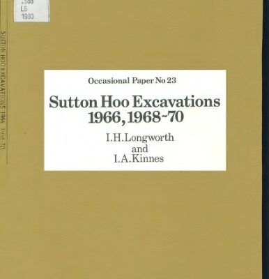 خرید و دانلود نسخه کامل کتاب Sutton Hoo Excavations, 1966,1968-70