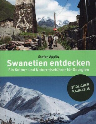 خرید و دانلود نسخه کامل کتاب Swanetien entdecken: Ein Kultur- und Naturreiseführer für Georgien