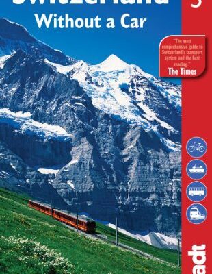 خرید و دانلود نسخه کامل کتاب Switzerland Without a Car (Bradt Travel Guides)