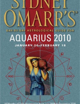 خرید و دانلود نسخه کامل کتاب Sydney Omarr’s Day-By-Day Astrological Guide for the Year 2010: Aquarius