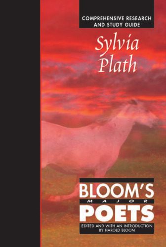 خرید و دانلود نسخه کامل کتاب Sylvia Plath: Comprehensive Research and Study Guide (Bloom’s Major Poets)_68c6f30755b2e.jpeg خرید و دانلود نسخه کامل کتاب Sylvia Plath: Comprehensive Research and Study Guide (Bloom’s Major Poets)