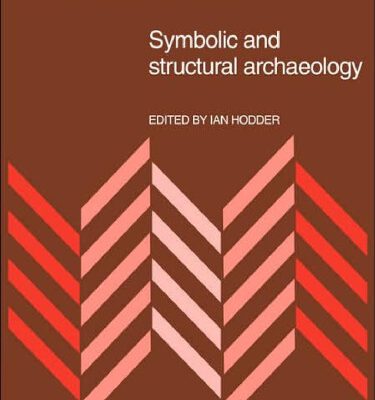 خرید و دانلود نسخه کامل کتاب Symbolic and Structural Archaeology (New Directions in Archaeology)