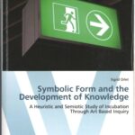 خرید و دانلود نسخه کامل کتاب Symbolic Form and the Development of Knowledge