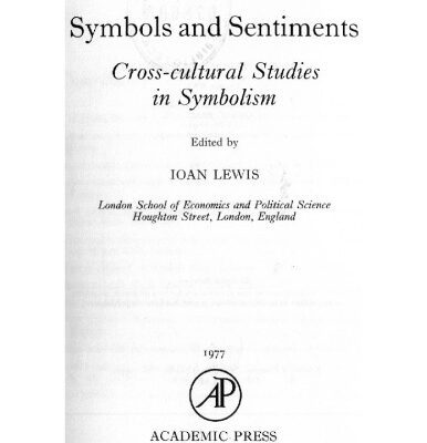 خرید و دانلود نسخه کامل کتاب Symbols and Sentiments: Cross-cultural Studies in Symbolism