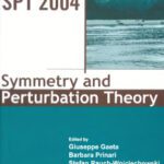 خرید و دانلود نسخه کامل کتاب Symmetry And Perturbation Theory: Proceedings Of The International Conference SPT 2004 Cala Genone, Italy, 30 May вЂ“ 6 June 2004