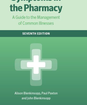 خرید و دانلود نسخه کامل کتاب Symptoms in the pharmacy : a guide to the management of common illnesses