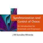 خرید و دانلود نسخه کامل کتاب Synchronization and Control of Chaos: An Introduction for Scientists and Engineers