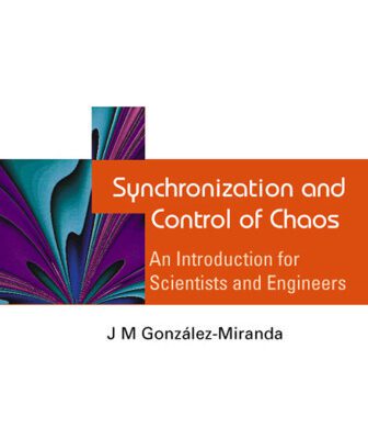 خرید و دانلود نسخه کامل کتاب Synchronization and Control of Chaos: An Introduction for Scientists and Engineers
