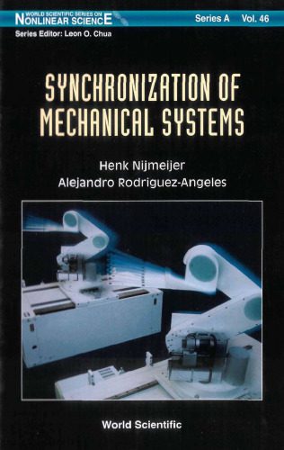 خرید و دانلود نسخه کامل کتاب Synchronization of Mechanical Systems (Nonlinear Science, 46)_68bccd8445b27.jpeg خرید و دانلود نسخه کامل کتاب Synchronization of Mechanical Systems (Nonlinear Science, 46)