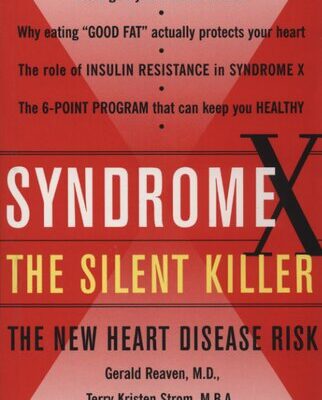 خرید و دانلود نسخه کامل کتاب Syndrome X, the Silent Killer: The New Heart Disease Risk