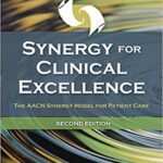 خرید و دانلود نسخه کامل کتاب Synergy for Clinical Excellence: The AACN Synergy Model for Patient Care (2nd Edition) – Orginal pdf