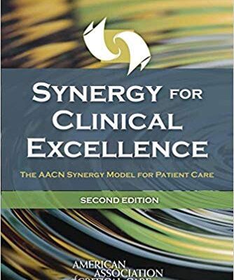 خرید و دانلود نسخه کامل کتاب Synergy for Clinical Excellence: The AACN Synergy Model for Patient Care (2nd Edition) – Orginal pdf