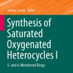 خرید و دانلود نسخه کامل کتاب Synthesis of Saturated Oxygenated Heterocycles I: 5- and 6-Membered Rings