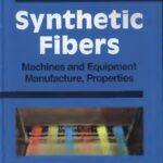 خرید و دانلود نسخه کامل کتاب Synthetic fibers. Machines and equipment manufacture, properties (Фурне Ф. Синтетические волокна.)