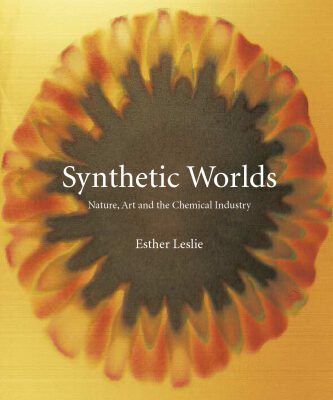 خرید و دانلود نسخه کامل کتاب Synthetic Worlds: Nature, Art and the Chemical Industry