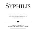 خرید و دانلود نسخه کامل کتاب Syphilis – A Medical Dictionary, Bibliography, and Annotated Research Guide to Internet References