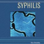 خرید و دانلود نسخه کامل کتاب Syphilis (Deadly Diseases and Epidemics)