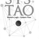 خرید و دانلود نسخه کامل کتاب Sys-Tao: Western Logic ~ Eastern Flow. An Emerging Leadership Philosophy