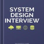 خرید و دانلود نسخه کامل کتاب System Design Interview – An insider’s guide by Alex Xu