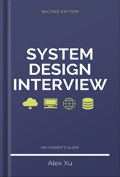 خرید و دانلود نسخه کامل کتاب System Design Interview – An insider’s guide by Alex Xu_68bf545c62300.jpeg خرید و دانلود نسخه کامل کتاب System Design Interview – An insider’s guide by Alex Xu
