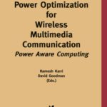 خرید و دانلود نسخه کامل کتاب System-Level Power Optimization for Wireless Multimedia Communication: Power Aware Computing