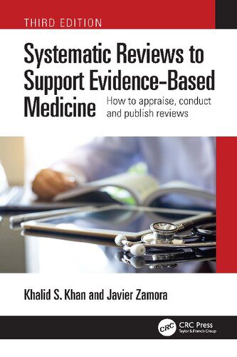 خرید و دانلود نسخه کامل کتاب Systematic Reviews to Support Evidence-Based Medicine: How to appraise, conduct and publish reviews_68b6129f10d9f.jpeg خرید و دانلود نسخه کامل کتاب Systematic Reviews to Support Evidence-Based Medicine: How to appraise, conduct and publish reviews